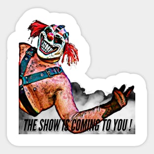 the show is coming to you! Sticker